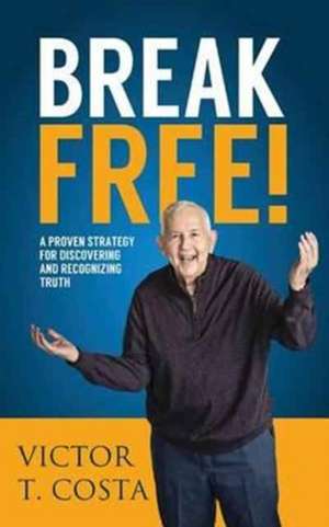 Break Free! de Victor Costa