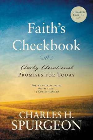 Faith's Checkbook de Charles H. Spurgeon