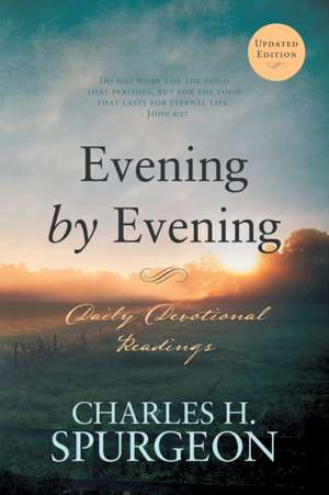 Evening by Evening de Charles H. Spurgeon