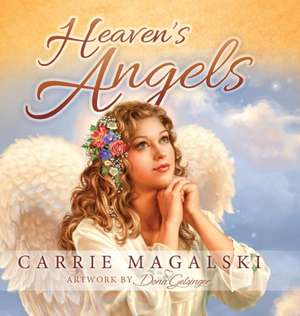 Heaven's Angels de Carrie Magalski