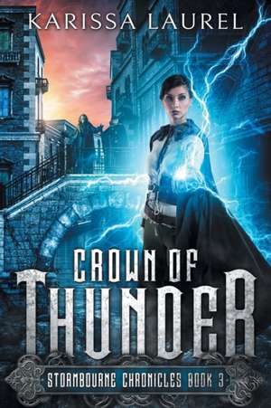 Crown of Thunder de Karissa Laurel