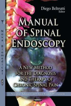 Manual of Spinal Endoscopy de Diego Beltrutti