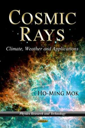 Cosmic Ray de Ho-Ming Mok