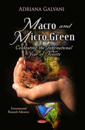 Macro & Micro Green de Adriana Galvani