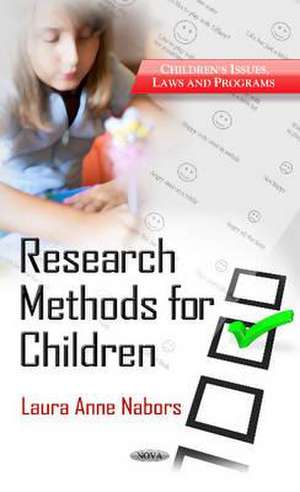 Research Methods for Children de Laura Anne Nabors