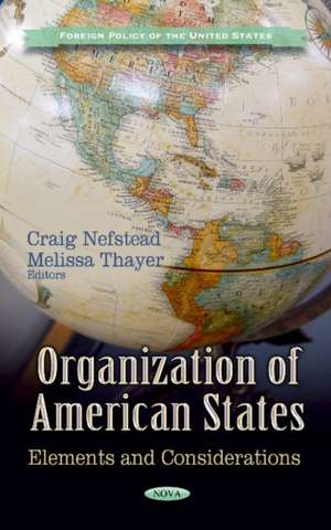 Organization of American States de Craig Nefstead