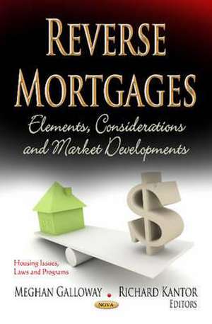 Reverse Mortgages de Meghan Galloway