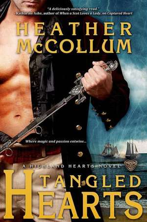 Tangled Hearts de Heather McCollum