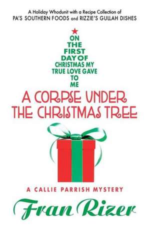 A Corpse Under the Christmas Tree de Fran Rizer