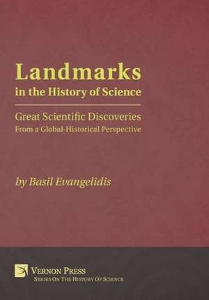 Landmarks in the History of Science de Basil Evangelidis