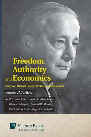 Freedom, Authority and Economics de Klaus Allerbeck