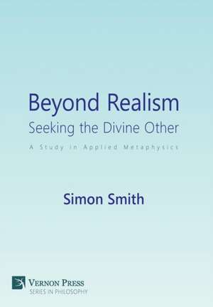 Beyond Realism de Simon Smith