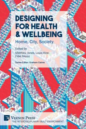 Designing for Health & Wellbeing de Matthew Jones