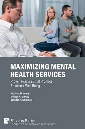 Maximizing Mental Health Services de Nicholas D. Young