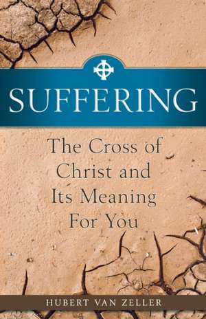 Suffering de Dom Hubert van Zeller