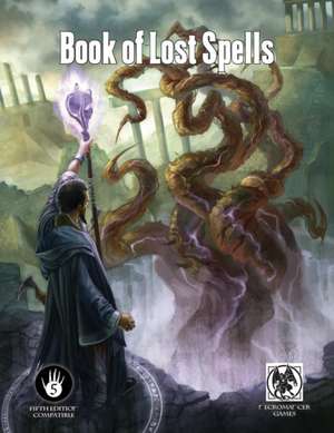 Book of Lost Spells - 5th Edition de Steve Winter