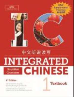 Integrated Chinese Level 1 - Textbook with Supplemental Readings (Simplified characters) de Yuehua LIU