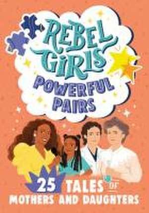 Rebel Girls Powerful Pairs de Abby Sher