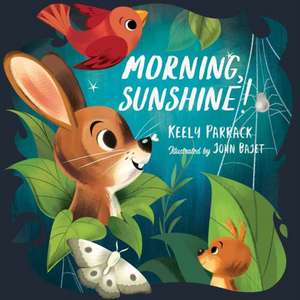 Morning, Sunshine! de John Bajet