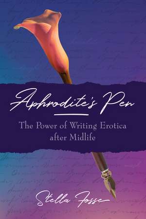 Aphrodite's Pen de Stella Fosse