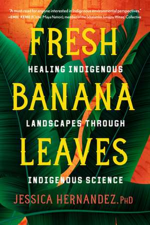 Fresh Banana Leaves de Jessica Hernandez