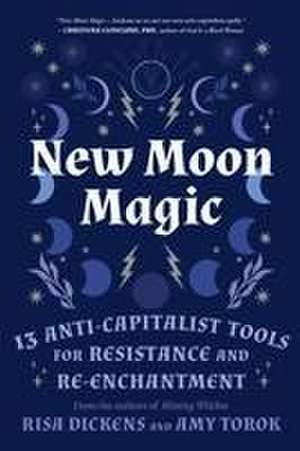 New Moon Magic de Risa Dickens