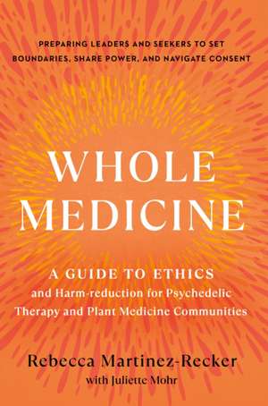 Whole Medicine de Rebecca Martinez