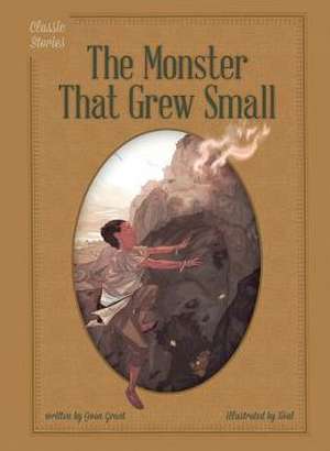 The Monster That Grew Small de Joan Grant