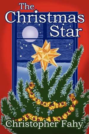 The Christmas Star de Christopher Fahy