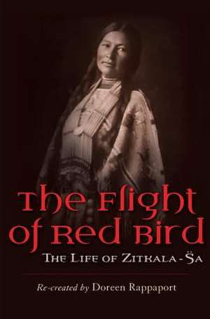 The Flight of Red Bird de Doreen Rappaport