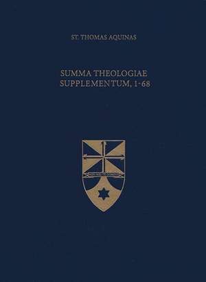 Summa Theologiae Supplementum 1-68 de Thomas Aquinas