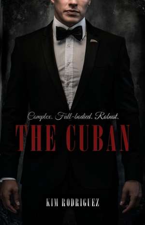 The Cuban de Kim Rodriguez