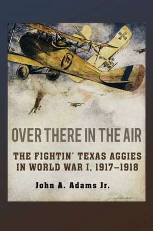 Over There in the Air de John A Adams