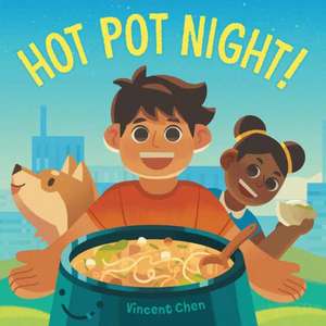 Hot Pot Night! de Vincent Chen