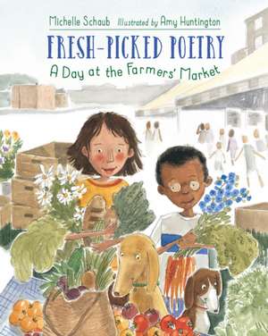 Fresh-Picked Poetry de Michelle Schaub