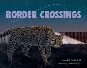 Border Crossings de Sneed B Collard