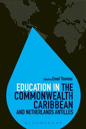 Education in the Commonwealth Caribbean and Netherlands Antilles de Emel Thomas