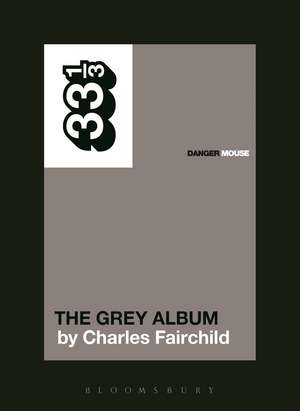 Danger Mouse's The Grey Album de Dr. Charles Fairchild