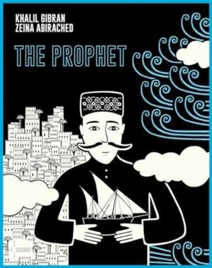 The Prophet: A Graphic Novel de Kahlil Gibran