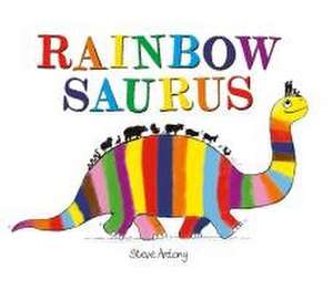 Rainbowsaurus de Steve Antony