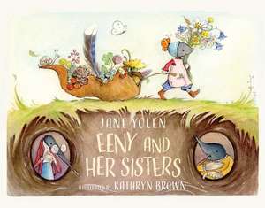 Eeny and Her Sisters de Jane Yolen