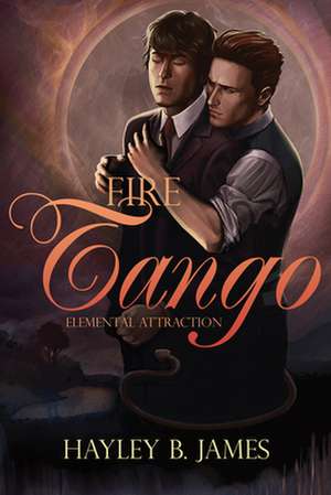 Fire Tango de Hayley B. James