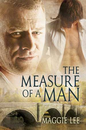 The Measure of a Man de Maggie Lee