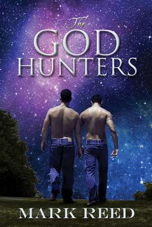 The God Hunters de Mark Reed