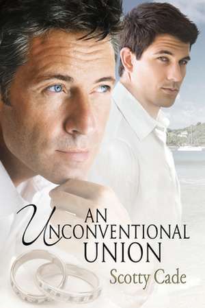 An Unconventional Union de Scotty Cade