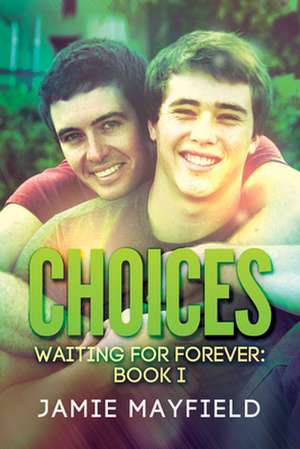 Choices de Jamie Mayfield