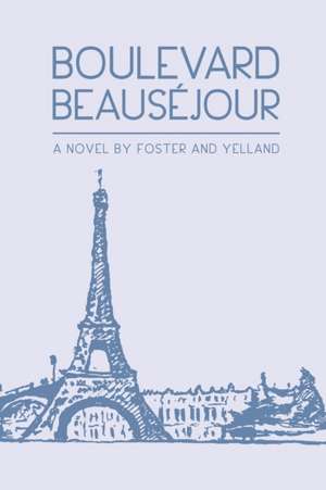 Boulevard Beausejour de Jane Foster