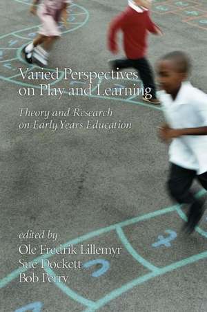 Varied Perspectives on Play and Learning de Sue Dockett