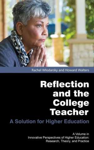 Reflection and the College Teacher de Rachel Wlodarsky