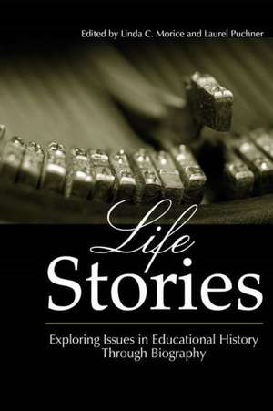 Life Stories de Linda C. Morice